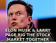 larry_page_and_elon_musk_rig_the_stock_market.png