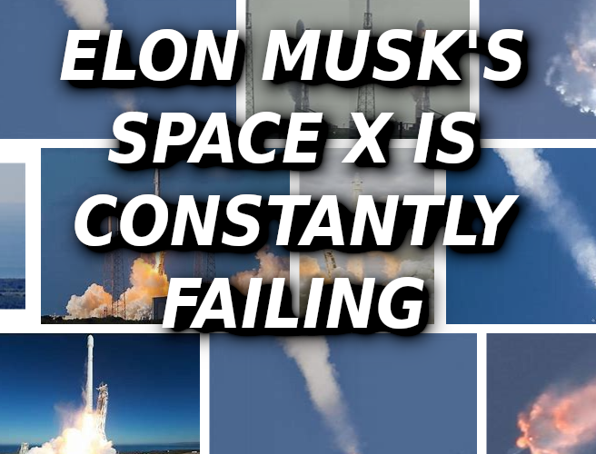 SPACEX-FAILURES-MORE-ELON-MUSK-IS-A-CROOK-AND-SCAMMER-MUSK
Keywords: Rare Earth Mines Of Afghanistan, New America Foundation Corruption, Obama, Obama Campaign Finance, Obama FEC violations, Palo Alto Mafia, Paypal Mafia, Pelosi Corruption, Political bribes, Political Insider,  Eric Schmidts Sex Penthouse, SEC Investigation