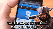 TWITTER_SPIES_ON_YOU_BIG_TECH_SPYING_ON_CITIZENS.png